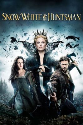 Snow White and the Huntsman: 